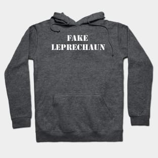 Fake Leprechaun St. Patrick's Day Hoodie